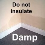 Do not insulate if Damp Newport