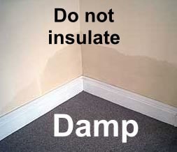 Do not insulate if Damp Newport